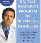 Dr. Neal Barnard’s Program for Reversing Diabetes