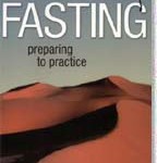 The Sacred Art Of Fasting